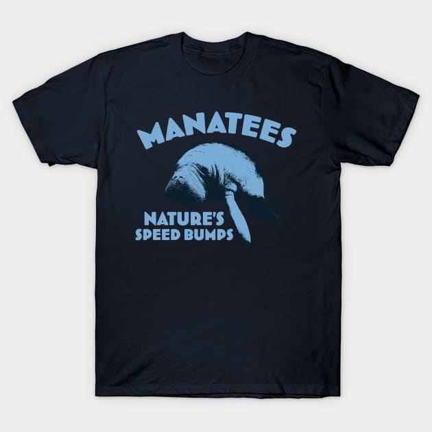 MANATEE SPEED BUMPS T-Shirt by toddgoldmanart